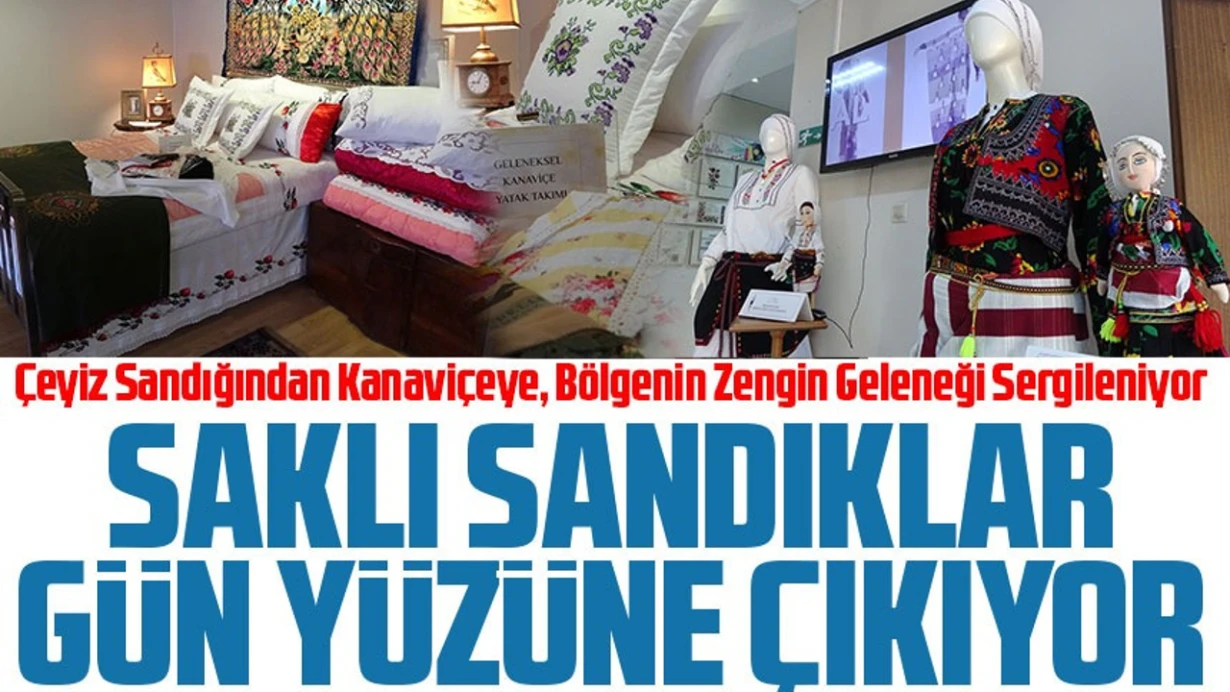 Trabzon'da Geleneksel Çeyiz Kültürü Sergisi: Çeyiz Sandığından Kanaviçeye, Bölgenin Zengin Geleneği Sergileniyor